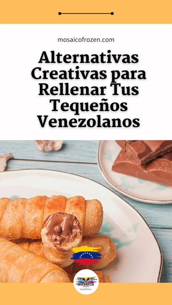 creative alternatives to fill your tequeños