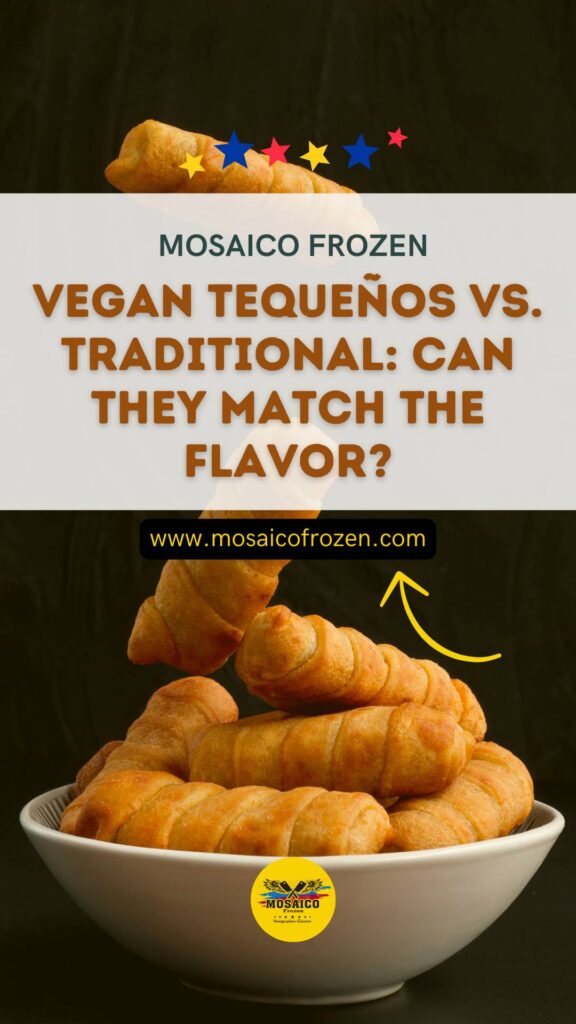 Vegan Tequeños vs. Traditional: Can they match the flavor?